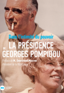 Dans l'intimité du pouvoir, la présidence de Georges Pompidou