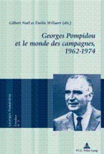 Georges Pompidou et le monde des campagnes, 1962-1974, 