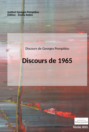 Georges Pompidou  : discours de 1965
