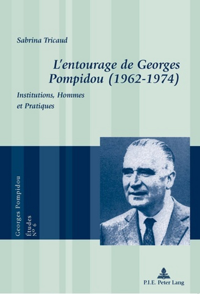 l'entourage de georges pompidou (1962-1974)