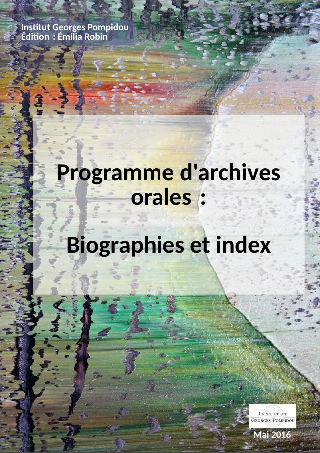 programme d'archives orales : biographies et index