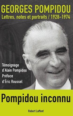georges pompidou - lettres, notes et portraits / 1928-1974 couverture