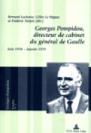 Georges Pompidou, directeur de cabinet du général de Gaulle, juin 1958-janvier 1959