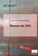 Georges Pompidou  : discours de 1965