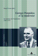 Georges Pompidou et la modernité, les tensions de l'innovation