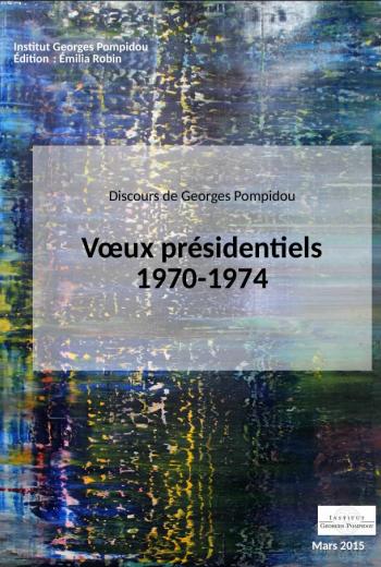 Les voeux présidentiels, 1969-1974